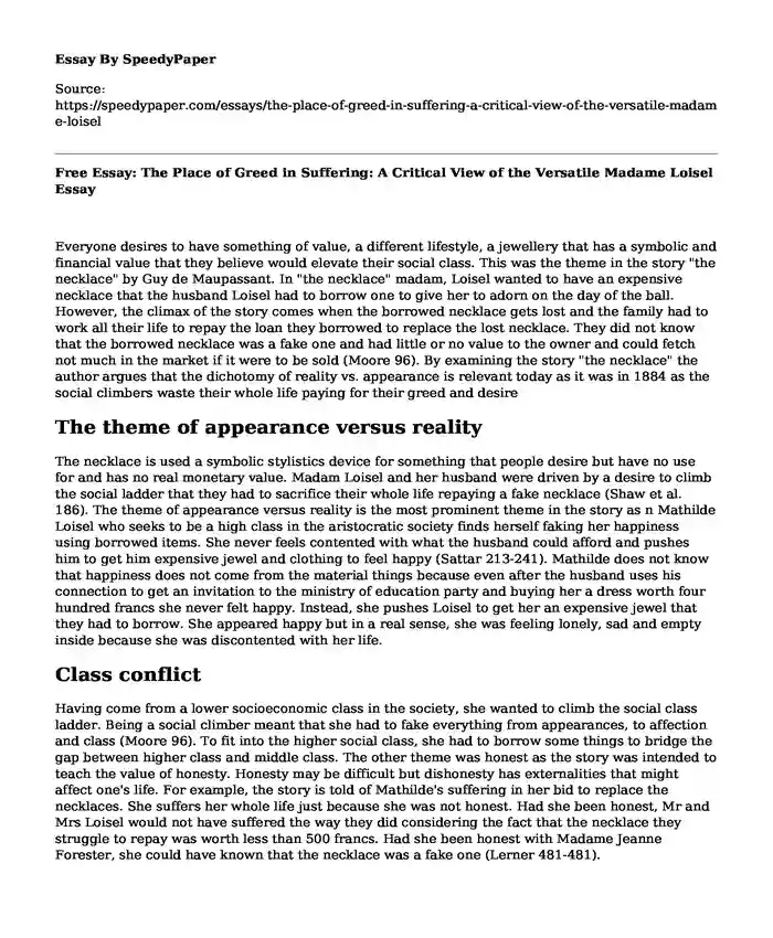 Free Essay: The Place of Greed in Suffering: A Critical View of the Versatile Madame Loisel