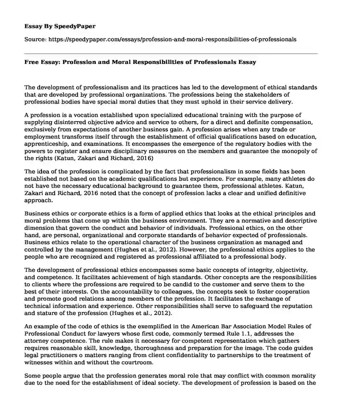 Free Essay: Profession and Moral Responsibilities of Professionals