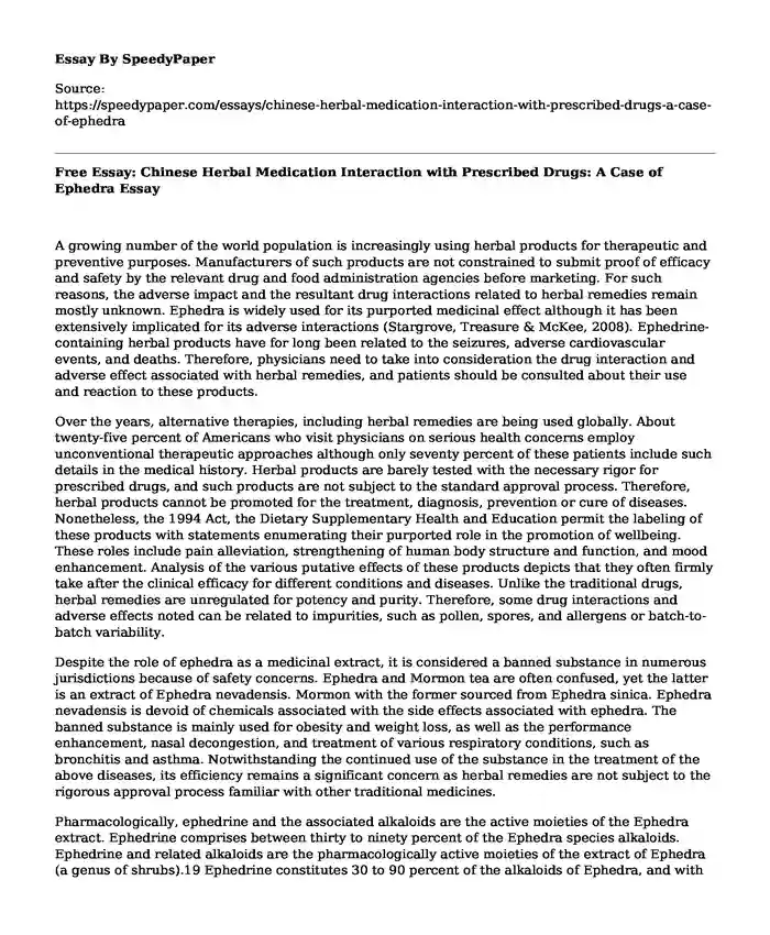 Free Essay: Chinese Herbal Medication Interaction with Prescribed Drugs: A Case of Ephedra