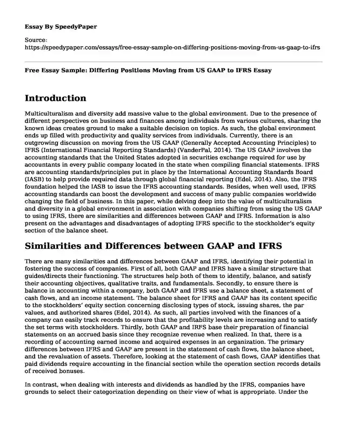 Free Essay Sample: Differing Positions Moving from US GAAP to IFRS