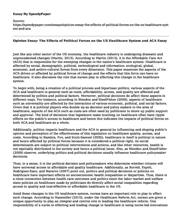 Opinion Essay: The Effects of Political Forces on the US Healthcare System and ACA