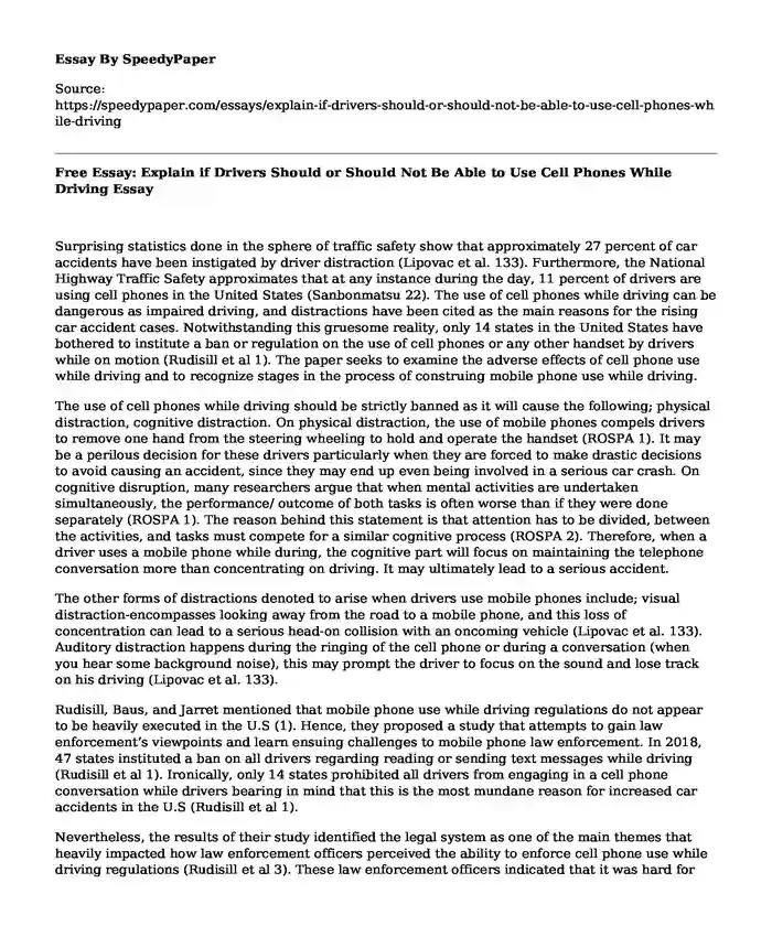 Free Essay: Explain if Drivers Should or Should Not Be Able to Use Cell Phones While Driving