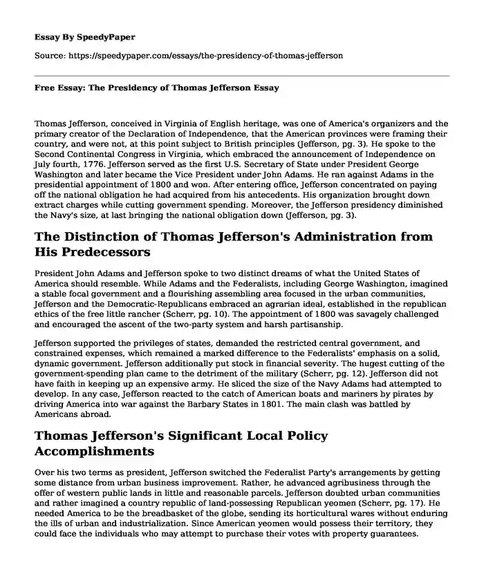 Free Essay: The Presidency of Thomas Jefferson