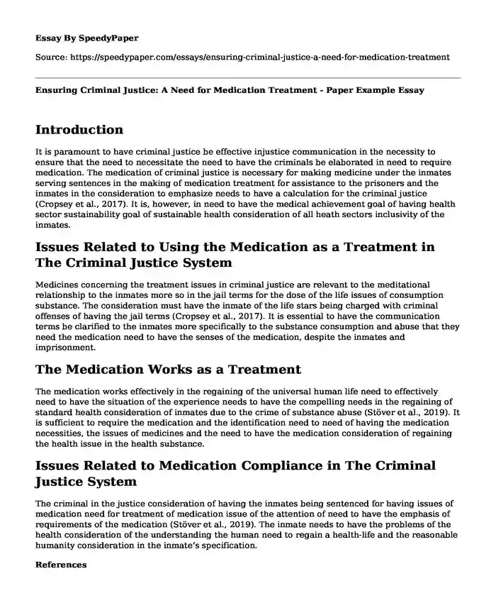 Ensuring Criminal Justice: A Need for Medication Treatment - Paper Example