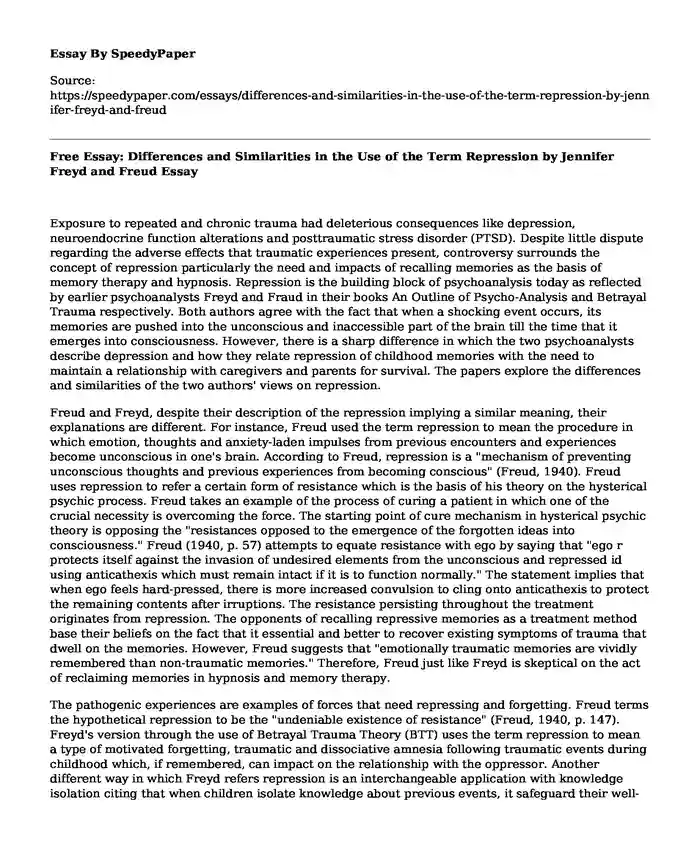 Free Essay: Differences and Similarities in the Use of the Term Repression by Jennifer Freyd and Freud