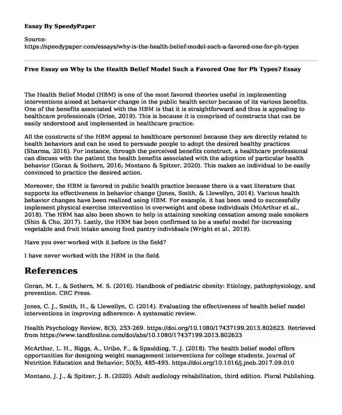 Free Essay on Why Is the Health Belief Model Such a Favored One for Ph Types?