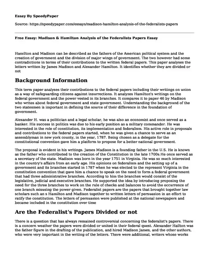 Free Essay: Madison & Hamilton Analysis of the Federalists Papers