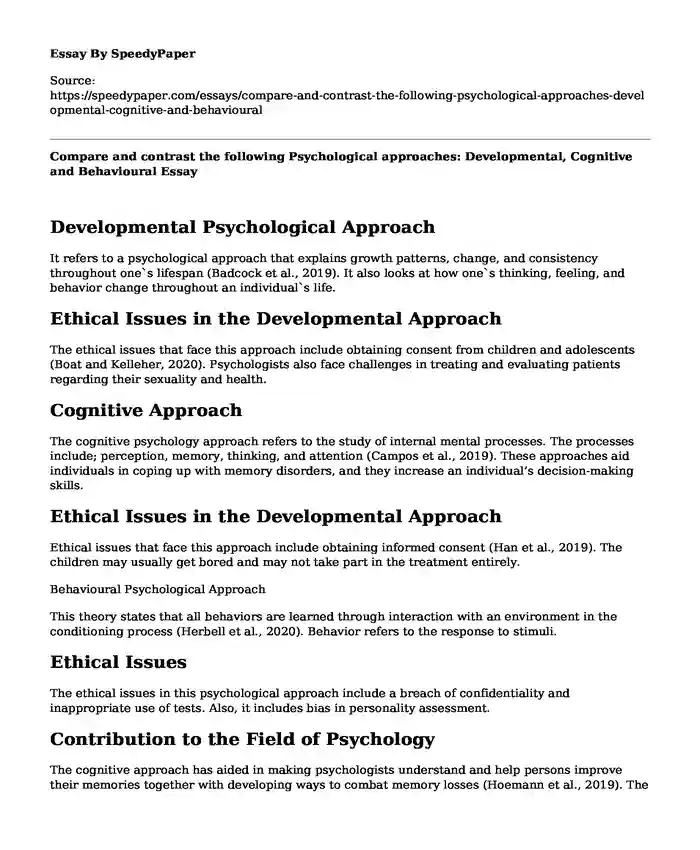 Compare and contrast the following Psychological approaches: Developmental, Cognitive and Behavioural