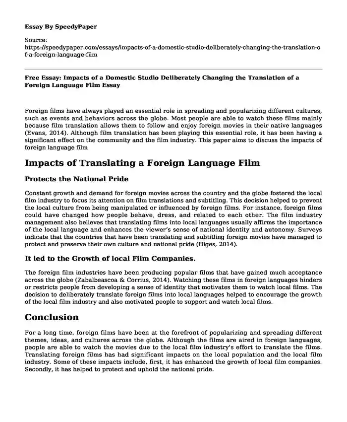 Free Essay: Impacts of a Domestic Studio Deliberately Changing the Translation of a Foreign Language Film