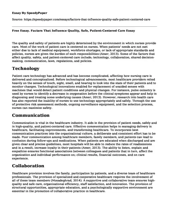  Free Essay. Factors That Influence Quality, Safe, Patient-Centered Care