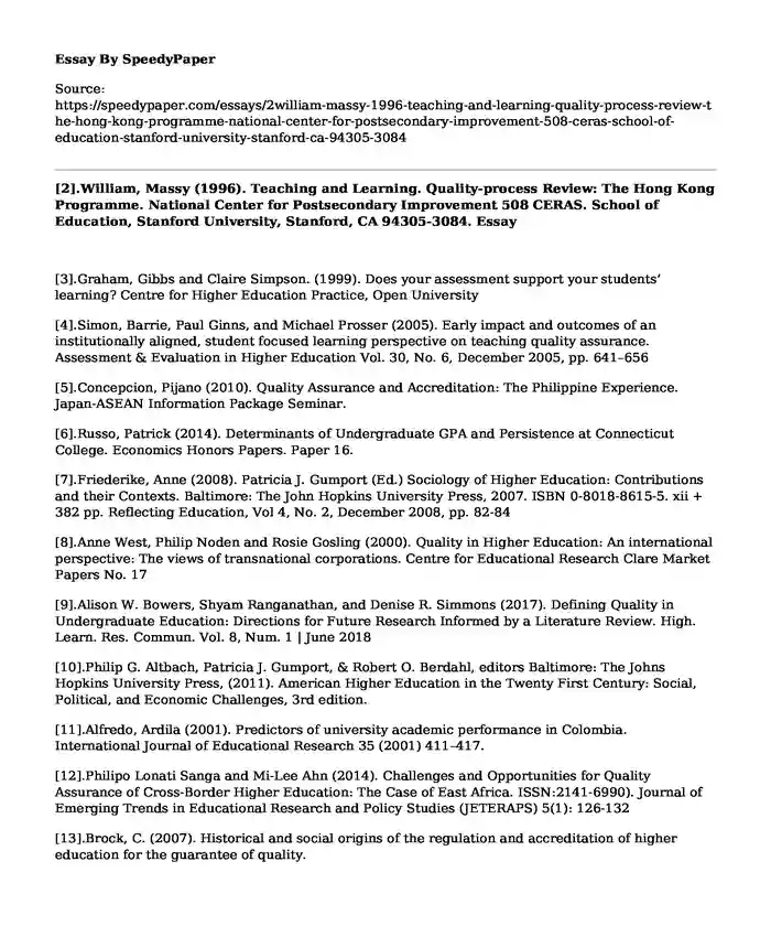 [2].William, Massy (1996). Teaching and Learning. Quality-process Review: The Hong Kong Programme. National Center for Postsecondary Improvement 508 CERAS. School of Education, Stanford University, Stanford, CA 94305-3084.