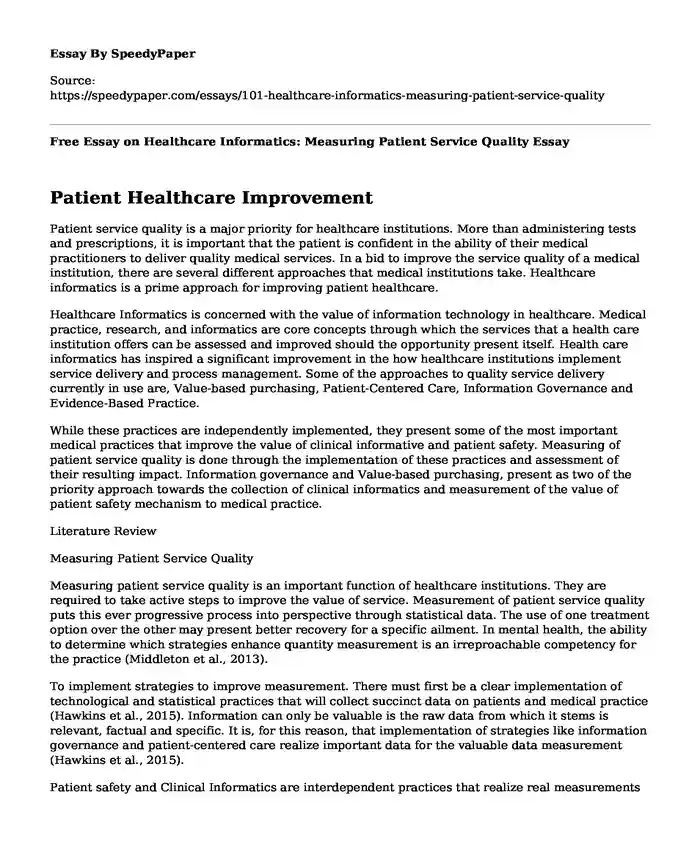 Free Essay on Healthcare Informatics: Measuring Patient Service Quality