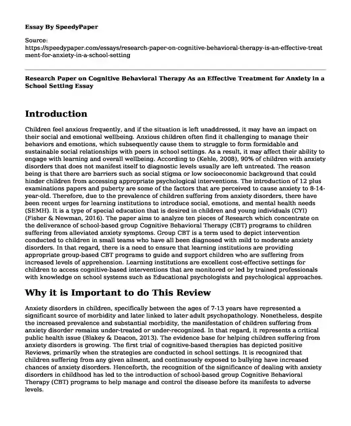 Research Paper on Cognitive Behavioral Therapy As an Effective Treatment for Anxiety in a School Setting