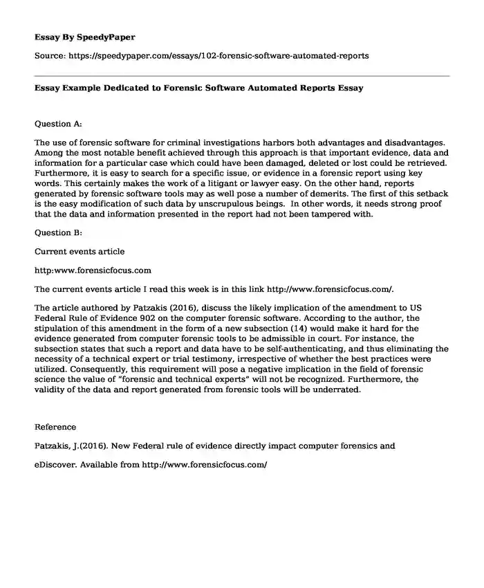Essay Example Dedicated to Forensic Software Automated Reports