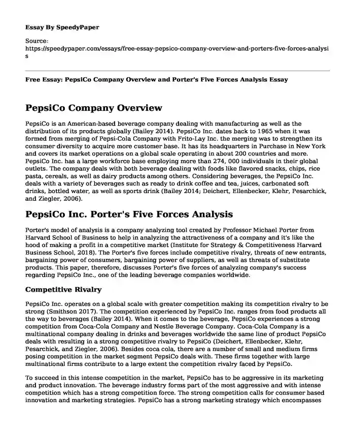 Free Essay: PepsiCo Company Overview and Porter's Five Forces Analysis