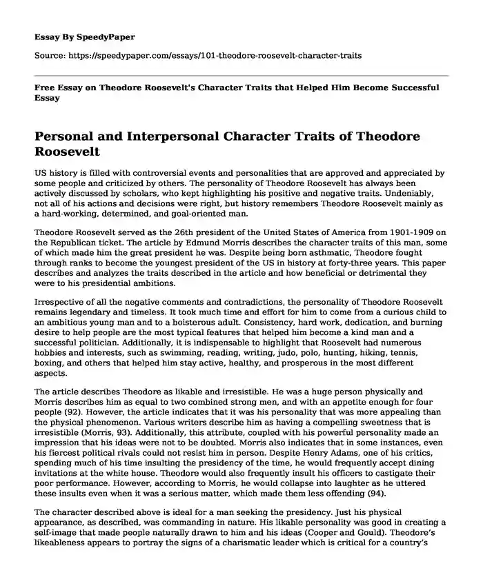 Free Essay on Theodore Roosevelt's Character Traits that Helped Him Become Successful