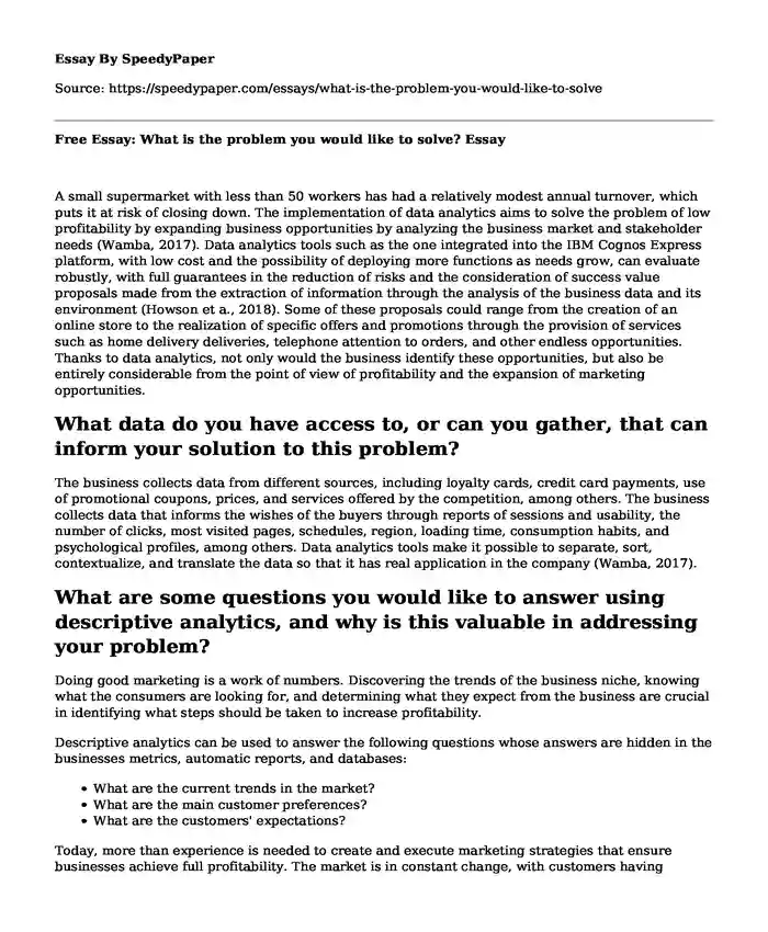 Free Essay: What is the problem you would like to solve?