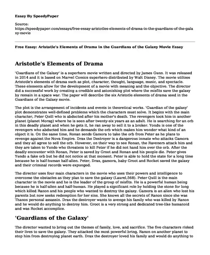 Free Essay: Aristotle's Elements of Drama in the Guardians of the Galaxy Movie