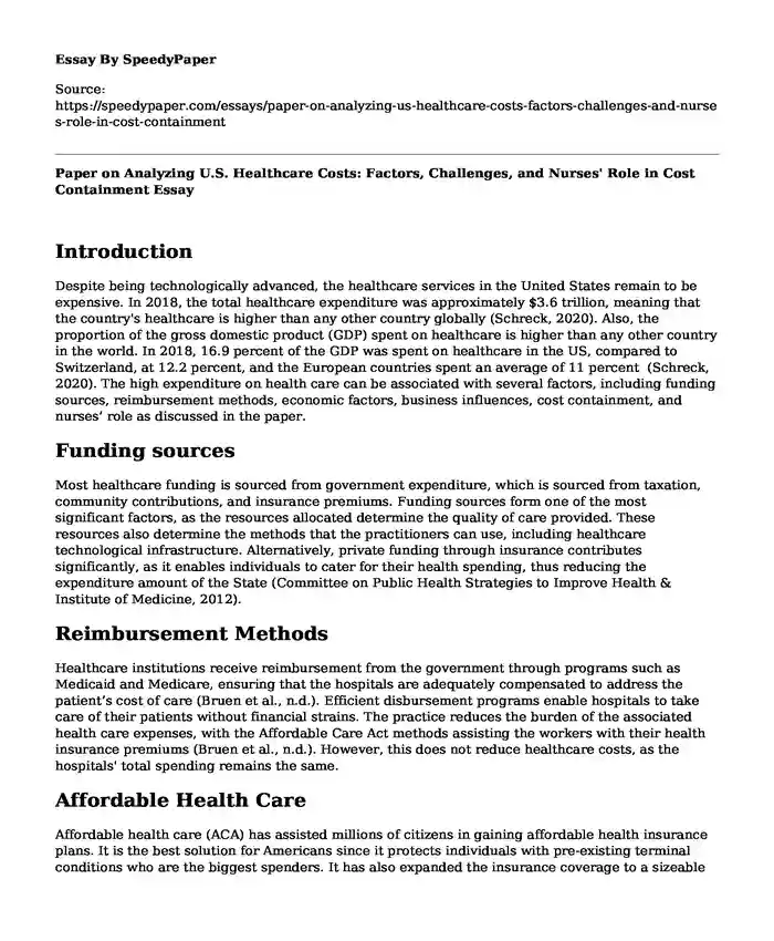 Paper on Analyzing U.S. Healthcare Costs: Factors, Challenges, and Nurses' Role in Cost Containment