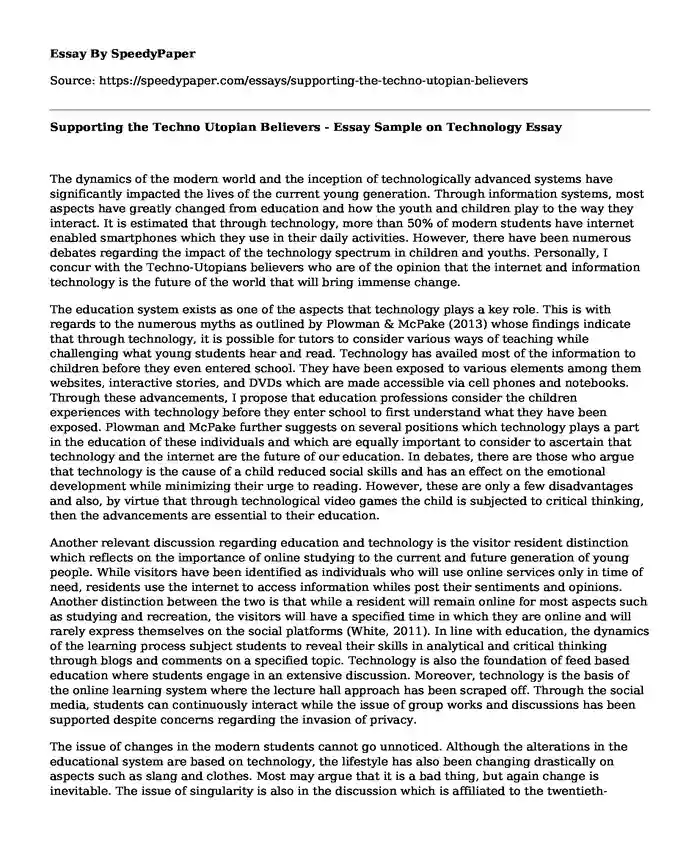 Supporting the Techno Utopian Believers - Essay Sample on Technology