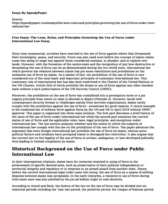 Free Essay: The Laws, Rules, and Principles Governing the Use of Force under International Law
