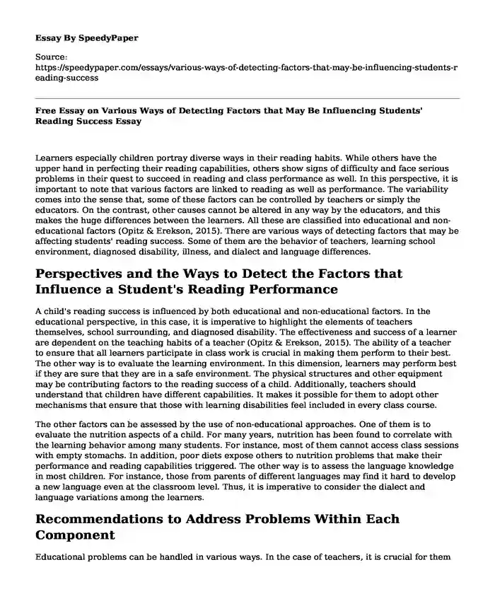 Free Essay on Various Ways of Detecting Factors that May Be Influencing Students' Reading Success  